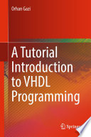 A Tutorial Introduction to VHDL Programming /