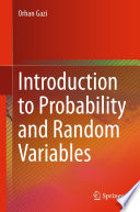 Introduction to Probability and Random Variables /