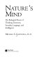 Nature's mind : the biological roots of thinking, emotions, sexuality, language, and intelligence /