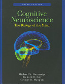 Cognitive neuroscience : the biology of the mind /