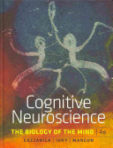 Cognitive neuroscience : the biology of the mind /