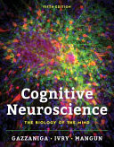 Cognitive neuroscience : the biology of the mind /