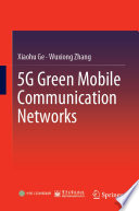 5G Green Mobile Communication Networks /