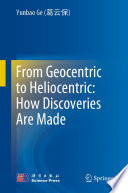 From Geocentric to Heliocentric: How Discoveries Are Made /