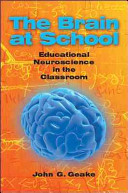 The brain at school : educational neuroscience in the classroom /
