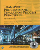 Transport processes and separation process principles /