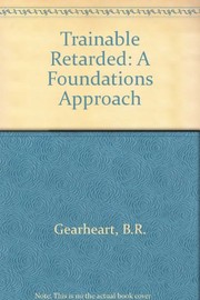 The trainable retarded : a foundations approach /