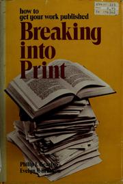 Breaking into print : how to get your work published /