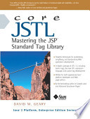 Core JSTL : mastering the JSP standard tag library /