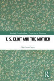 T.S. Eliot and the mother /