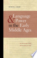 Language & power in the early Middle ages /
