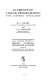 Elements of linear programming : with economic applications [by]  R. C. Geary and J. E. Spencer.