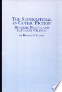 The supernatural in gothic fiction : horror, belief, and literary change /
