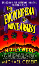 The encyclopedia of movie awards /