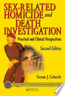 Sex-related homicide and death investigation : practical and clinical perspectives /