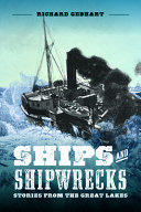 Ships and shipwrecks : stories from the Great Lakes /