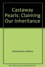 Castaway pearls : claiming our inheritance /