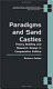 Paradigms and sand castles : theory building and research design in comparative politics /