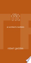Fit : an architect's manifesto /