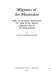 Migrants of the mountains : the cultural ecology of the Blue Miao (Hmong Njua) of Thailand /