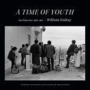 A time of youth : San Francisco, 1966-1967 /