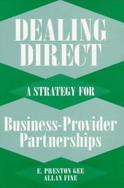 Dealing direct : a strategy for business-provider partnerships /