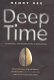 Deep time : cladistics, the revolution in evolution /