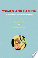 Women and Gaming : The Sims and 21st Century Learning /