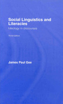 Social linguistics and literacies : ideology in discourses /