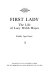 First lady : the life of Lucy Webb Hayes /