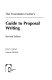 The Foundation Center's guide to proposal writing /