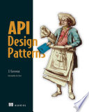 API Design Patterns.