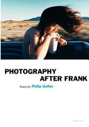 Photography after Frank /