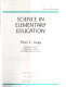 Science in elementary education /