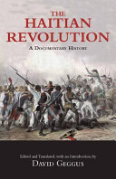 The Haitian Revolution : a documentary history /