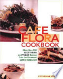 Cafe Flora cookbook /