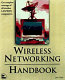 Wireless networking handbook /