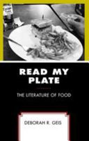 Read my plate : the literature of food /