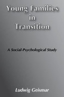 555 families : a social-psychological study of young families in transition /