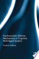 Psychoanalytic defense mechanisms in cognitive multi-agent systems /