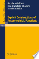 Explicit constructions of automorphic L-functions /