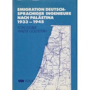 Vertreibung und Emigration deutschsprachiger Ingenieure nach Palästina 1933-1945 /