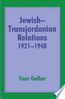 Jewish-Transjordanian relations, 1921-48 /