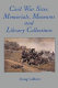 Civil War sites, memorials, museums, and library collections : a state-by-state guidebook to places open to the public /