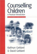 Counselling children : a practical introduction /