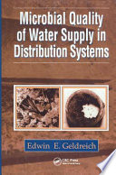 Microbial quality of water supply in distribution systems /