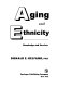 Aging and ethnicity : knowledge and services /