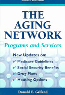 The aging network : programs and services /