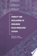 Stability and oscillations of nonlinear pulse-modulated systems /