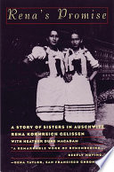 Rena's promise : a story of sisters in Auschwitz /